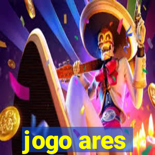 jogo ares